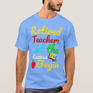 Remüde Lehrer ließ die Pause beginnen Funny Spaß R T-Shirt
