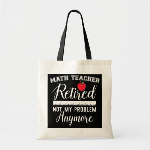 Remüde Lehrerin Funny Rentirement Mathematiker Erz Tragetasche