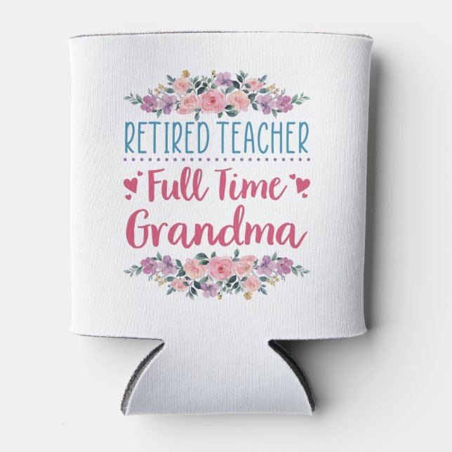 Remüde Lehrerin Vollzeit Oma Dosenkühler (Vorderseite)