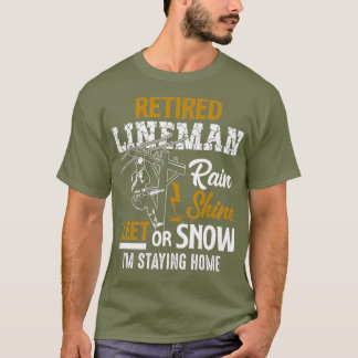 Remüde Lineman Man Woman Funny Retirement Geschenk T-Shirt