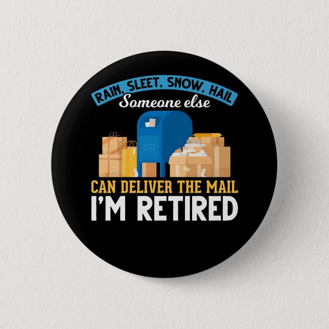 Remüde Mailman Postal Worker Retirement Button (Vorderseite)