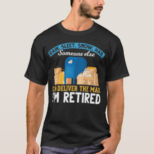 Remüde Mailman Postal Worker Retirement T-Shirt
