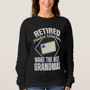 Remüde Postarbeiter Best Grandma Mailman Retirem Sweatshirt