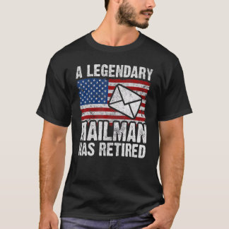 Remüde Postarbeiter Mailman & Mail Carrier Retir T-Shirt