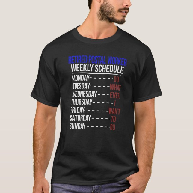 Remüde Postarbeiter Schedule Retirement Mailman T-Shirt (Vorderseite)