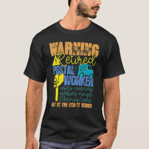 Remüde Postarbeiter Works Mailman Retirement T-Shirt