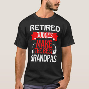 Remüde Richter Grandad Opa Rente Party T-Shirt