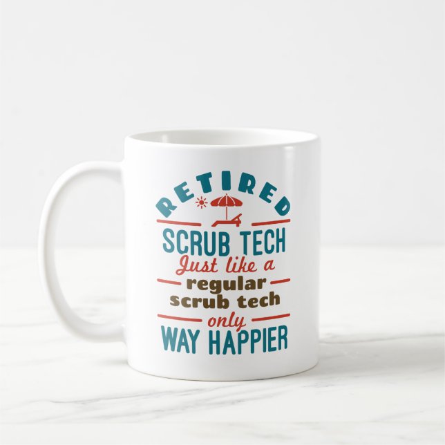 Remüde Scrub Tech Surgical Technologe Happier Kaffeetasse (Links)
