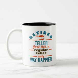 Remüde Teller Way Happier Funny Bank Retirement Zweifarbige Tasse