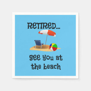 Remüde...Wir sehen uns am Strand, beliebtes Design Serviette