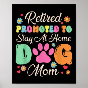 Remüde zum Bleibe an Zuhause Hund Mama remüde D Poster