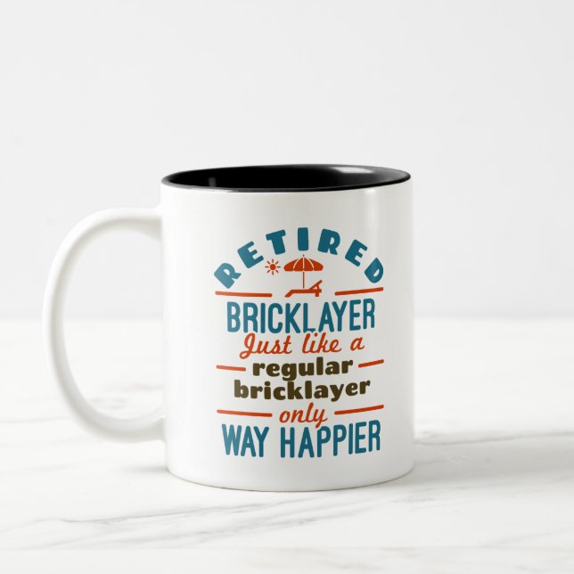 Remüder Bricklayer Brick Mason Retirement Happier Zweifarbige Tasse (Links)