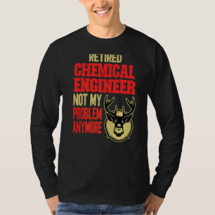 Remüder Chemiker-Ingenieur für Hirschjagd T-Shirt