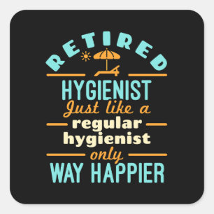 Remüder Dental Hygienist RDH Happier Quadratischer Aufkleber