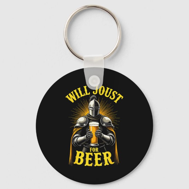 Renaissance Medieval Knight Will Joust For Beer  Schlüsselanhänger (Vorderseite)