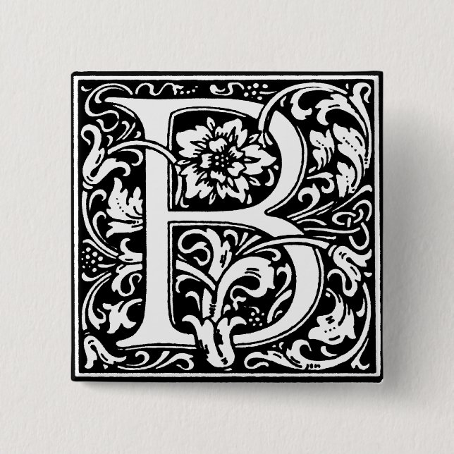 Renaissance-Stil Alphabet Buchstabe B - Anstecknad Button (Vorderseite)