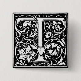 Renaissance Style Alphabet Letter T - Button