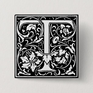 Renaissance Style Alphabet Letter T - Button