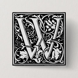 Renaissance Style Alphabet Letter W - Button