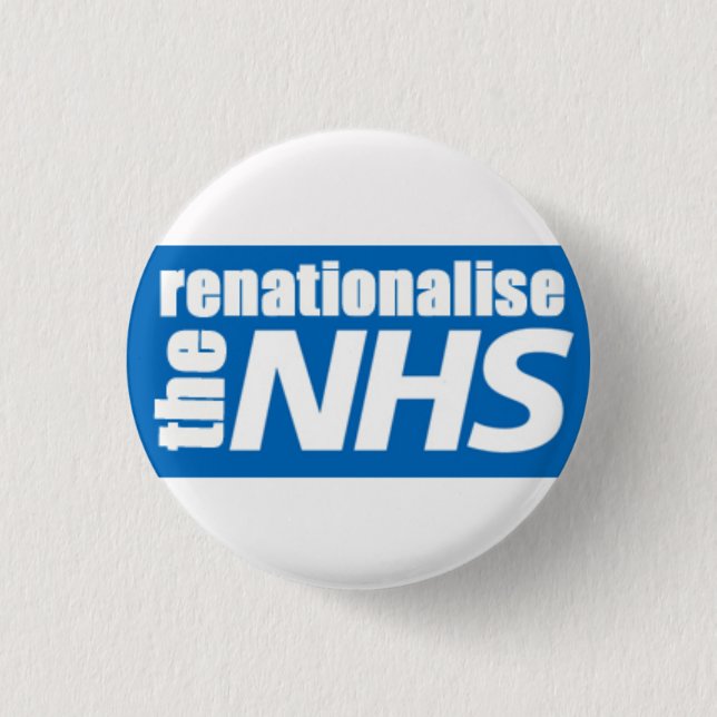 Renationalisieren Sie NHS Button (Vorderseite)
