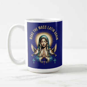 Rendez la messe latine Vierge Marie Mug