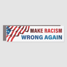 Rendre le racisme faux - Anti-racisme, Anti-Trump