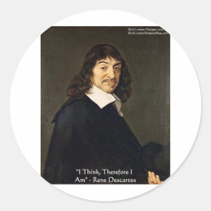 Rene Descartes "Ich denke daher.." Weisheitsgesche Runder Aufkleber