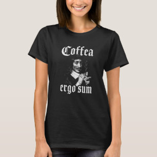 René Descartes Kaffee Prinzipien Philosophie Coffe T-Shirt