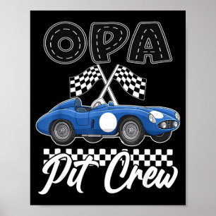 Rennauto-Geburtstagsfeier-Rennfamilie Opa-Pit-Crew Poster