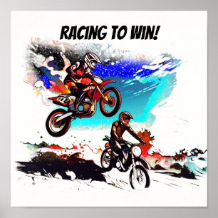 Rennen um zu gewinnen - Motocross-Rennfahrer Poster