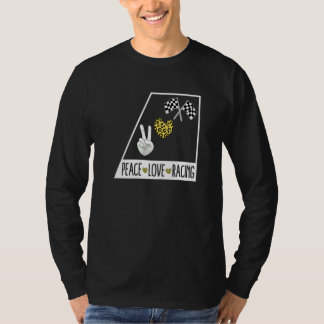 Rennsport Frieden Liebe Rennwagen Karoflagge Renns T-Shirt