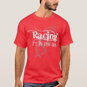 Rennsport liegt in meiner DNA Rennfahrer Rennauto  T-Shirt