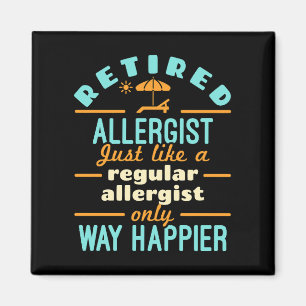 Rent Allergist Rentirement Way Happier Magnet