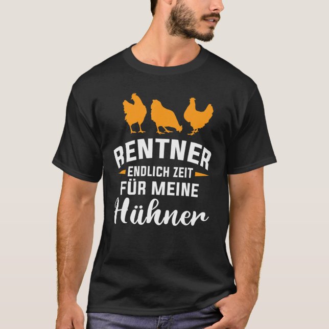 Rente für Hühner T-Shirt (Vorderseite)
