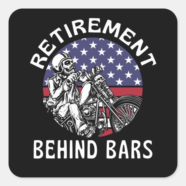 Rente hinter Bars Funny Motorrad Quadratischer Aufkleber (Vorderseite)