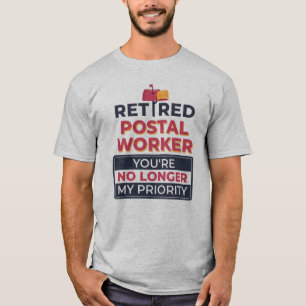 Rente von Postarbeitern nicht mehr meine Priorität T-Shirt