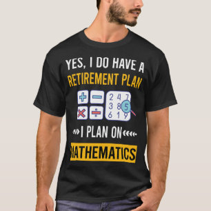 Rentenkompetenz Mathematik Mathematik Mathematik T-Shirt