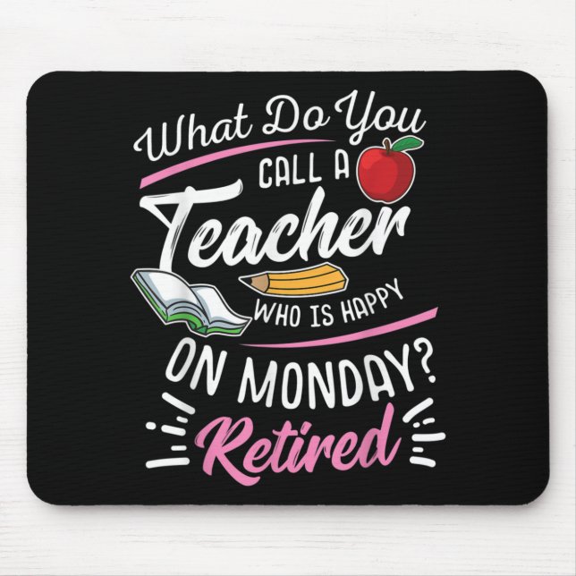 RentenlehrerInnen LehrerInnen am Montag glücklich Mousepad (Vorne)