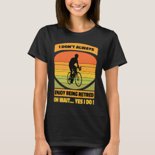 Rentenplan Fahrrad Cooles Fahrradfahren Rentner M T-Shirt