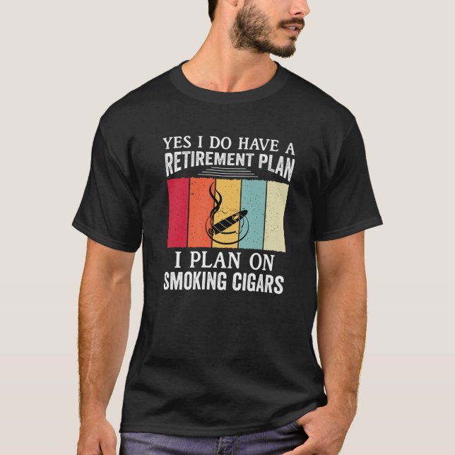 Rentenplan Funny Cigar Smoker Men Cigars Liebe T-Shirt (Vorderseite)