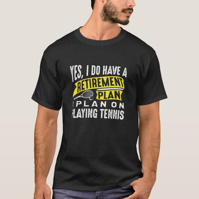 Rentenplan Tennis T-Shirt (Vorderseite)