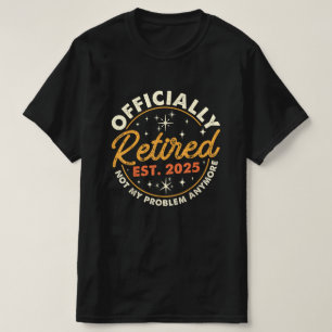 Rentest.2025 Offiziell erschöpft EST 2025 T-Shirt
