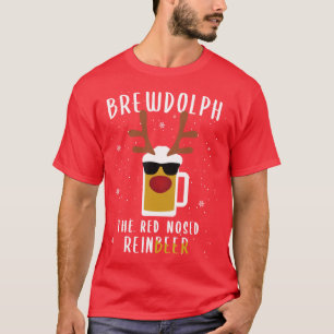 Rentier Bier Rudolph Brewdolph Lustiges Weihnachte T-Shirt