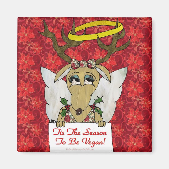 Rentier Dies ist die Jahreszeit, um Vegan Geschenk Magnet (Vorne)