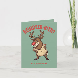 Rentier-Rito – Lustiger Weihnachts-Burrito-Wortwit Karte