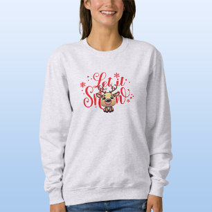 Rentier, Spaß Winter, Schneeflocke, Lass es 🦌 ❄️ Sweatshirt