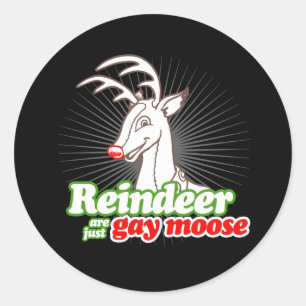 RENTIERE SIND EINFACH SCHWULE ELCHE -.png Runder Aufkleber
