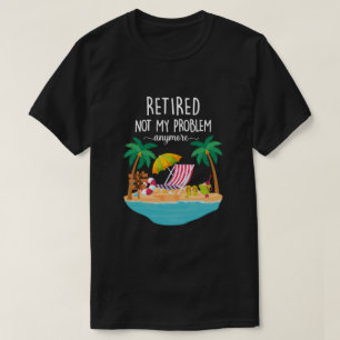 Rentner 2021 Nicht mein Problem noch mehr Rentenko T-Shirt