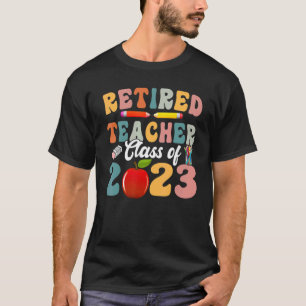 Rentner 2023 Lehrerin für Männer Frauen T-Shirt