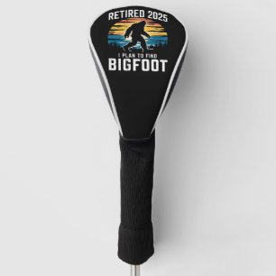Rentner 2025 Ich Plane Bigfoot Ruhestand Zu Finden Golf Headcover